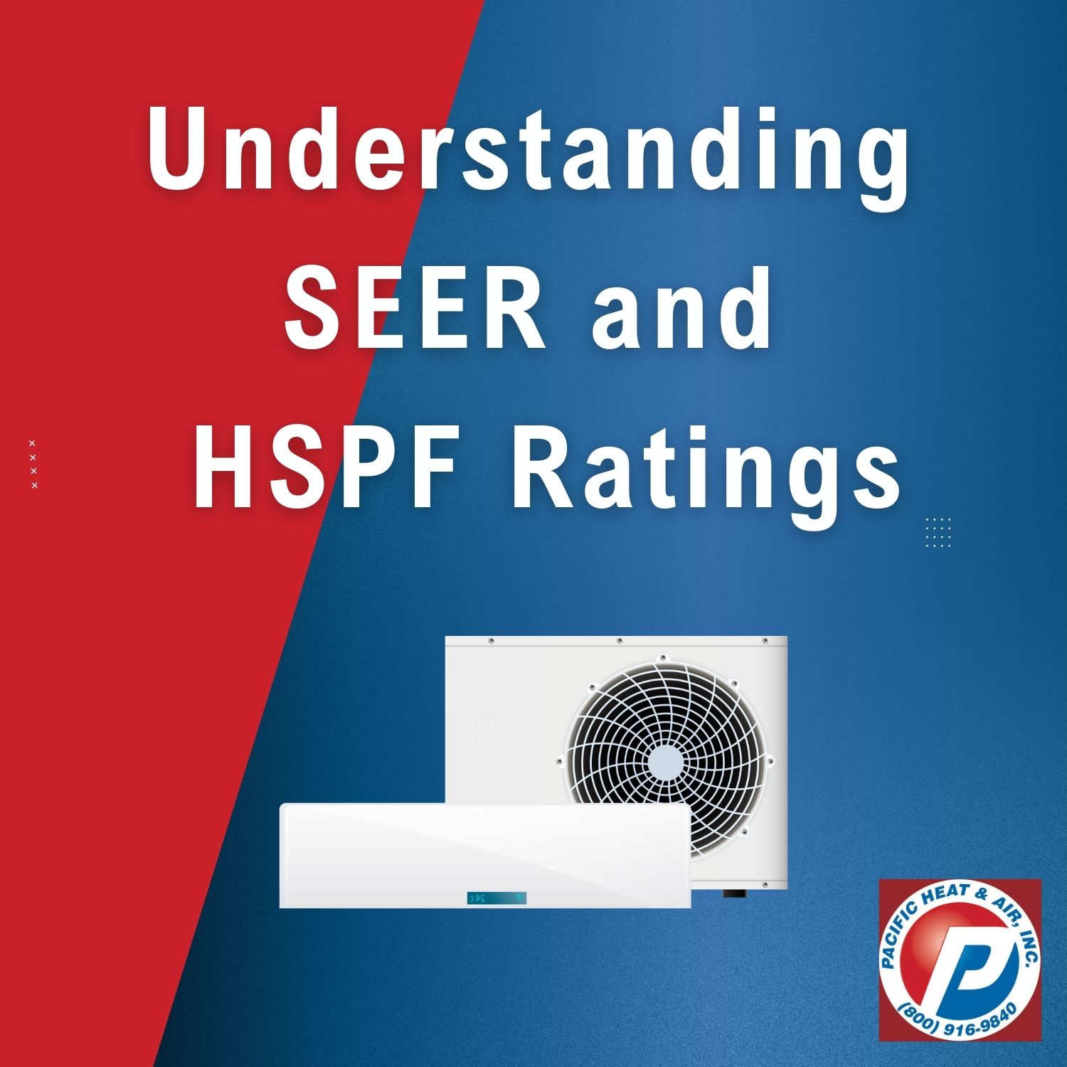 Maximizing HVAC Efficiency in Sacramento: Understanding SEER and HSPF Ratings